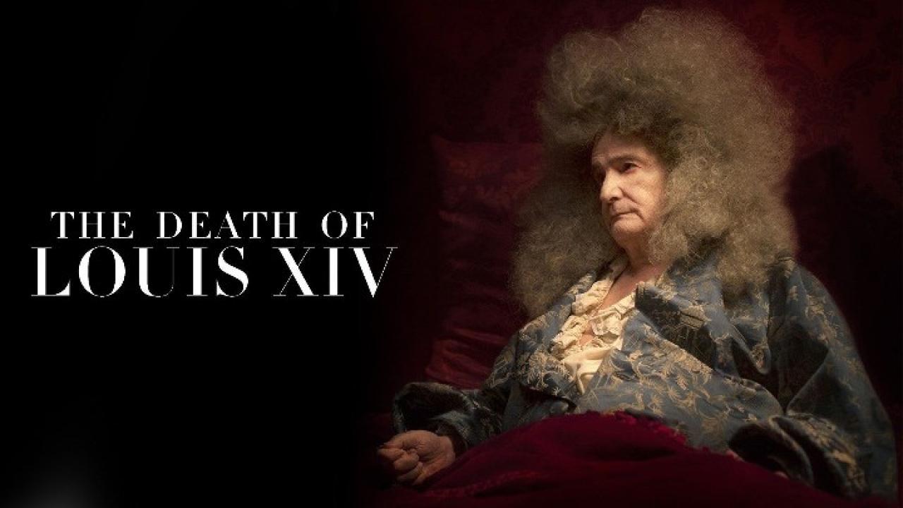 فيلم The Death Of Louis XIV 2016 مترجم كامل HD