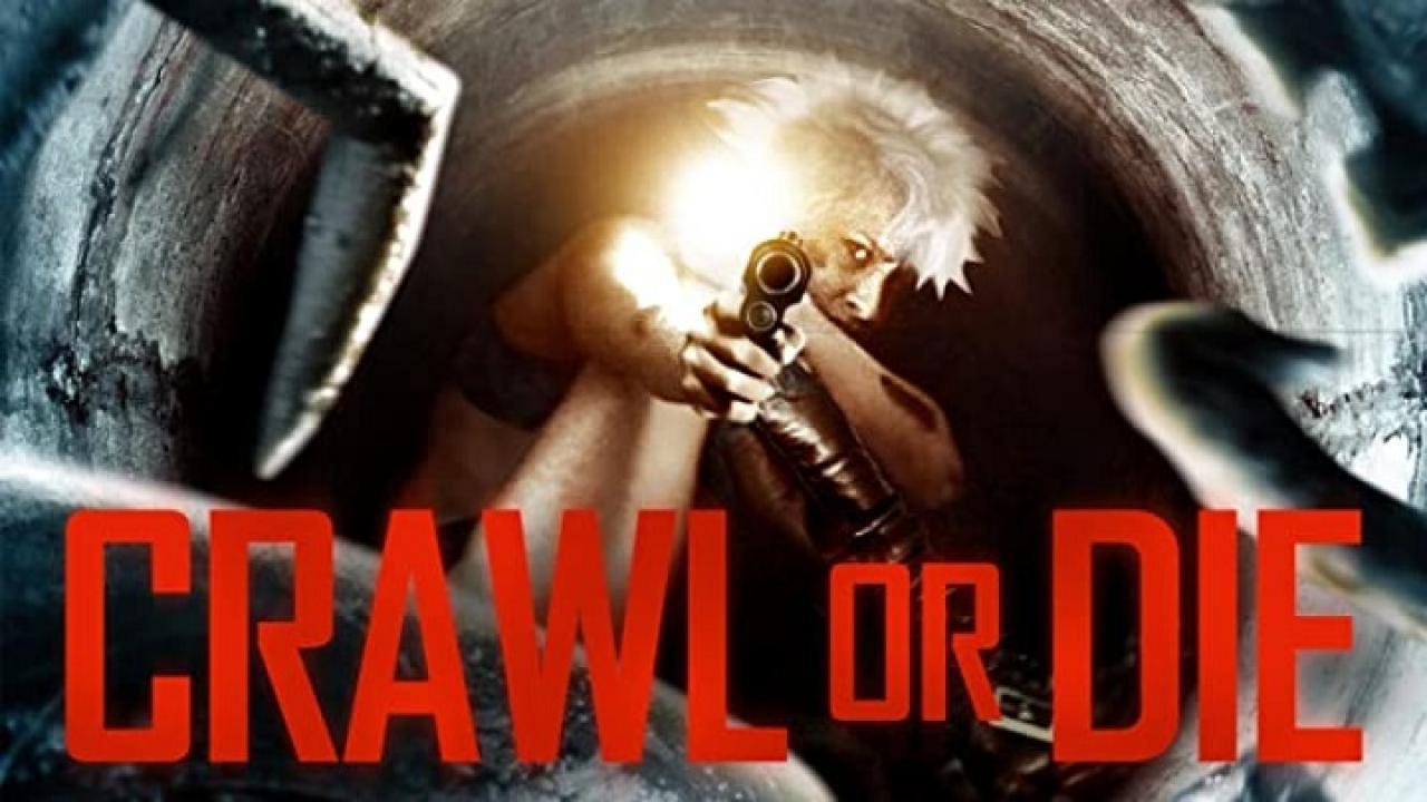 فيلم Crawl or Die 2014 مترجم كامل HD