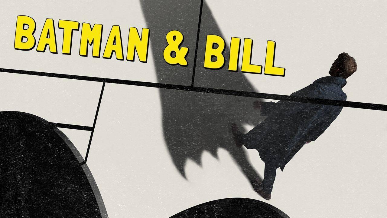 فيلم Batman and Bill 2017 مترجم كامل HD