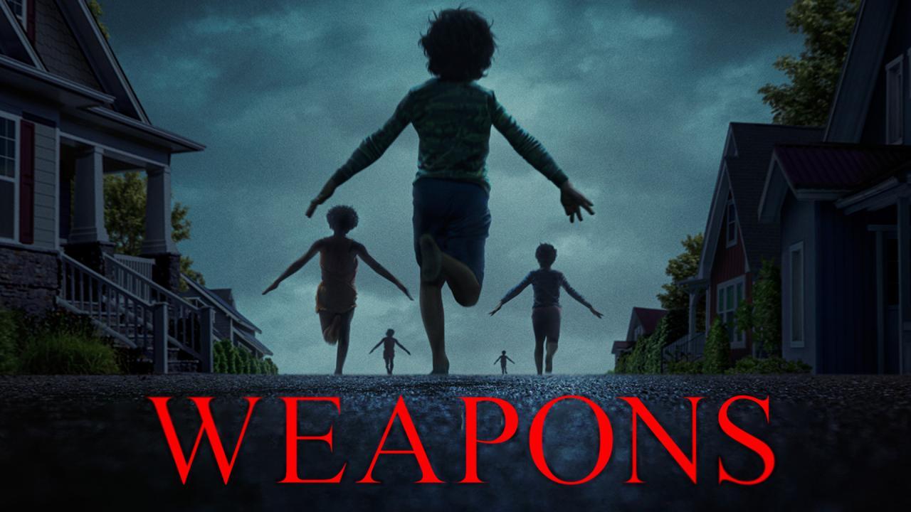 فيلم Weapons 2025 مترجم كامل بجودة عالية HD
