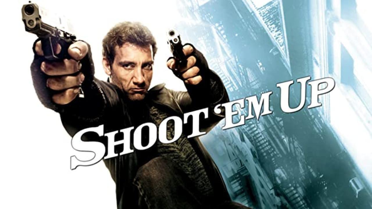 فيلم Shoot ‘Em Up 2007 مترجم كامل HD