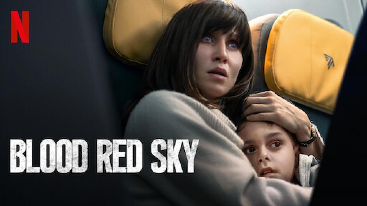 فيلم Blood Red Sky 2021 مترجم كامل HD