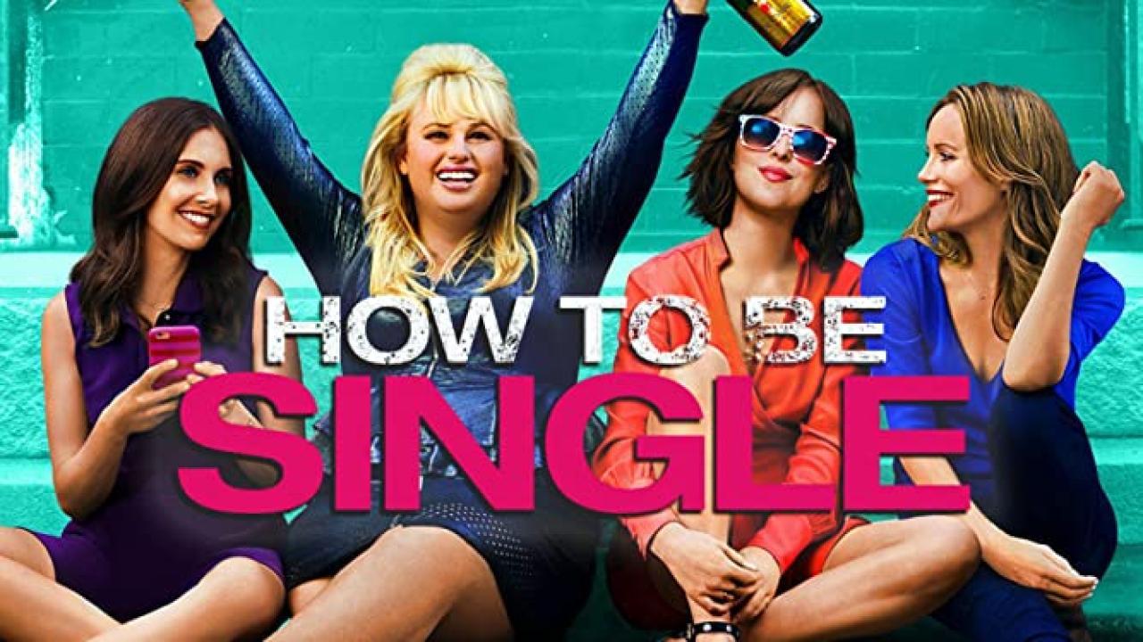 فيلم How to be Single 2016 مترجم كامل HD