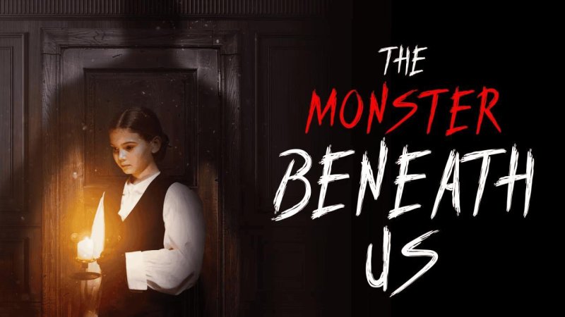 فيلم The Monster Beneath Us 2024 مترجم كامل HD