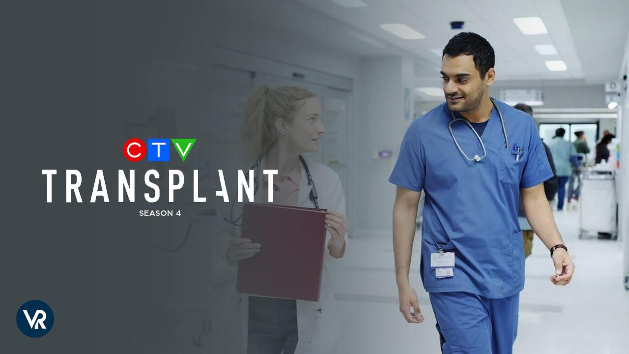مسلسل Transplant الموسم الرابع الحلقة 7 السابعة مترجمة والاخيرة