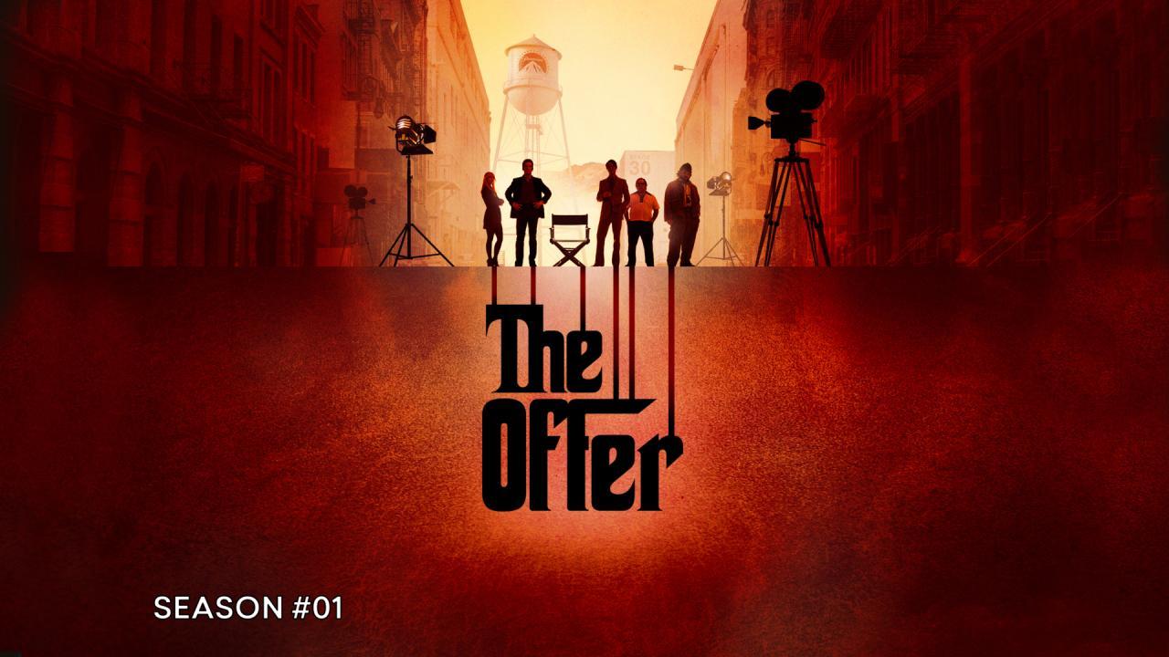 مسلسل The Offer الموسم الاول الحلقة 9 التاسعة مترجمة