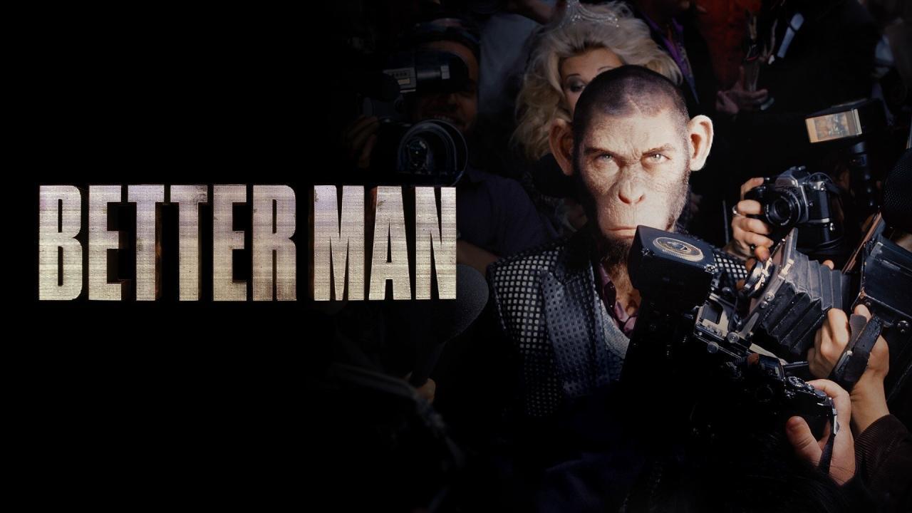 فيلم Better Man 2024 مترجم كامل بجودة HD