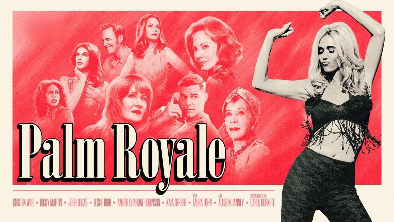 مسلسل Palm Royale الموسم الثاني مترجم