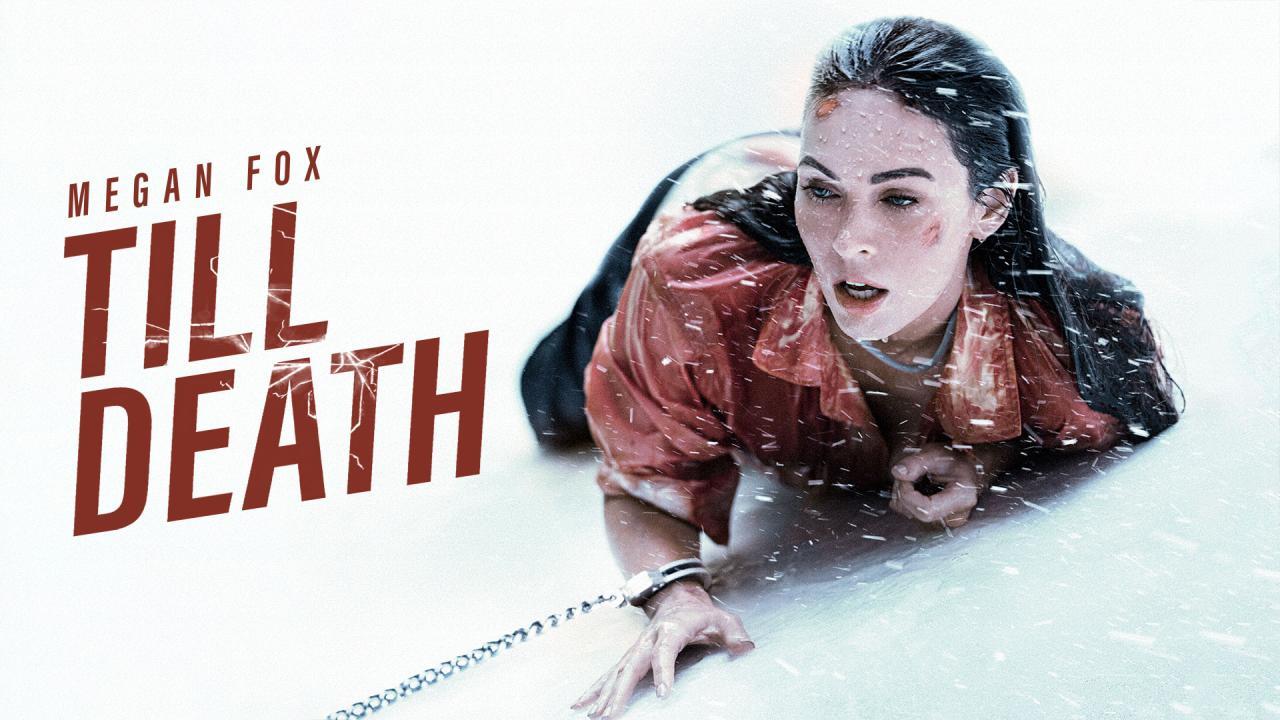 فيلم Till Death 2021 مترجم كامل HD