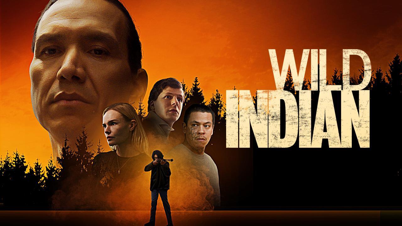 فيلم Wild Indian 2021 مترجم كامل HD