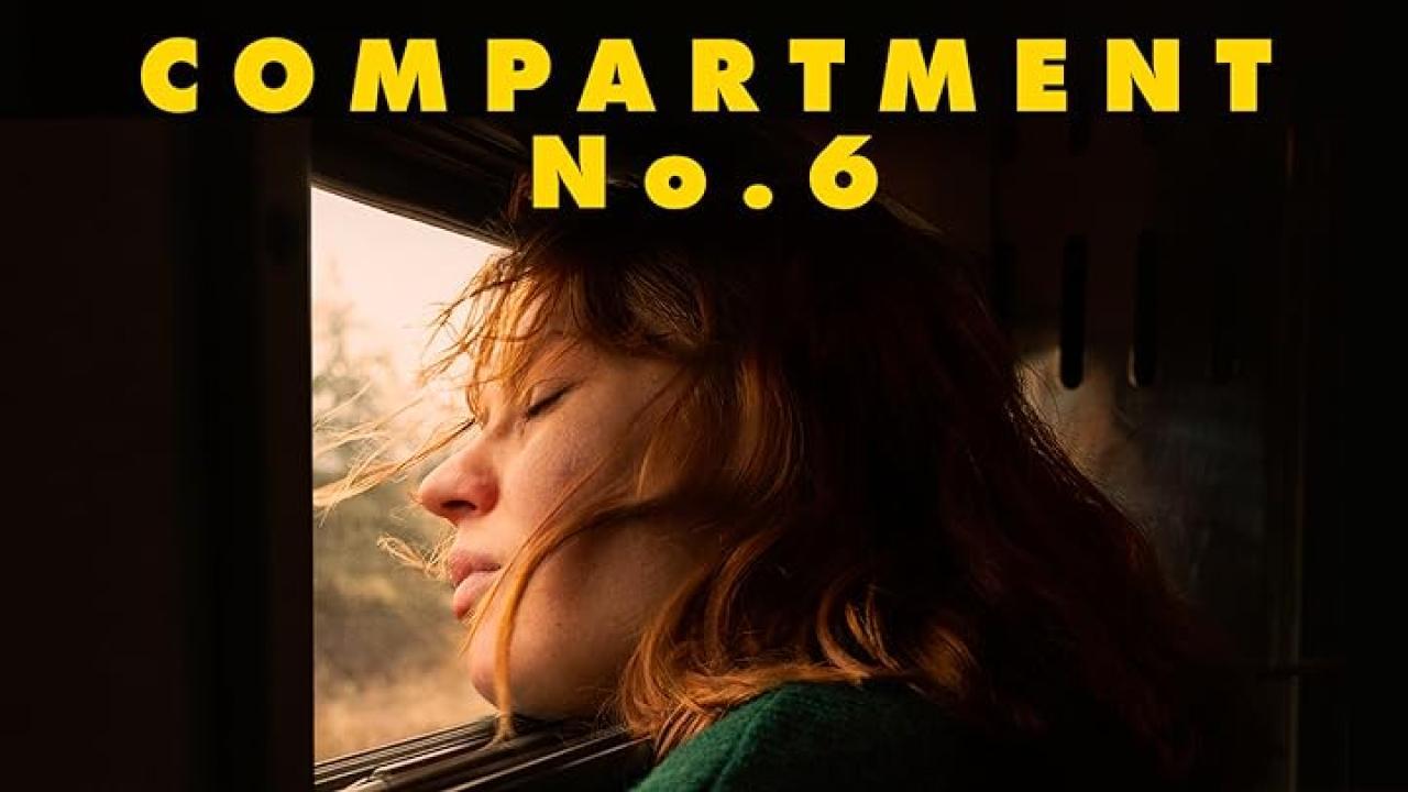 فيلم Compartment Number 6 2021 مترجم كامل HD