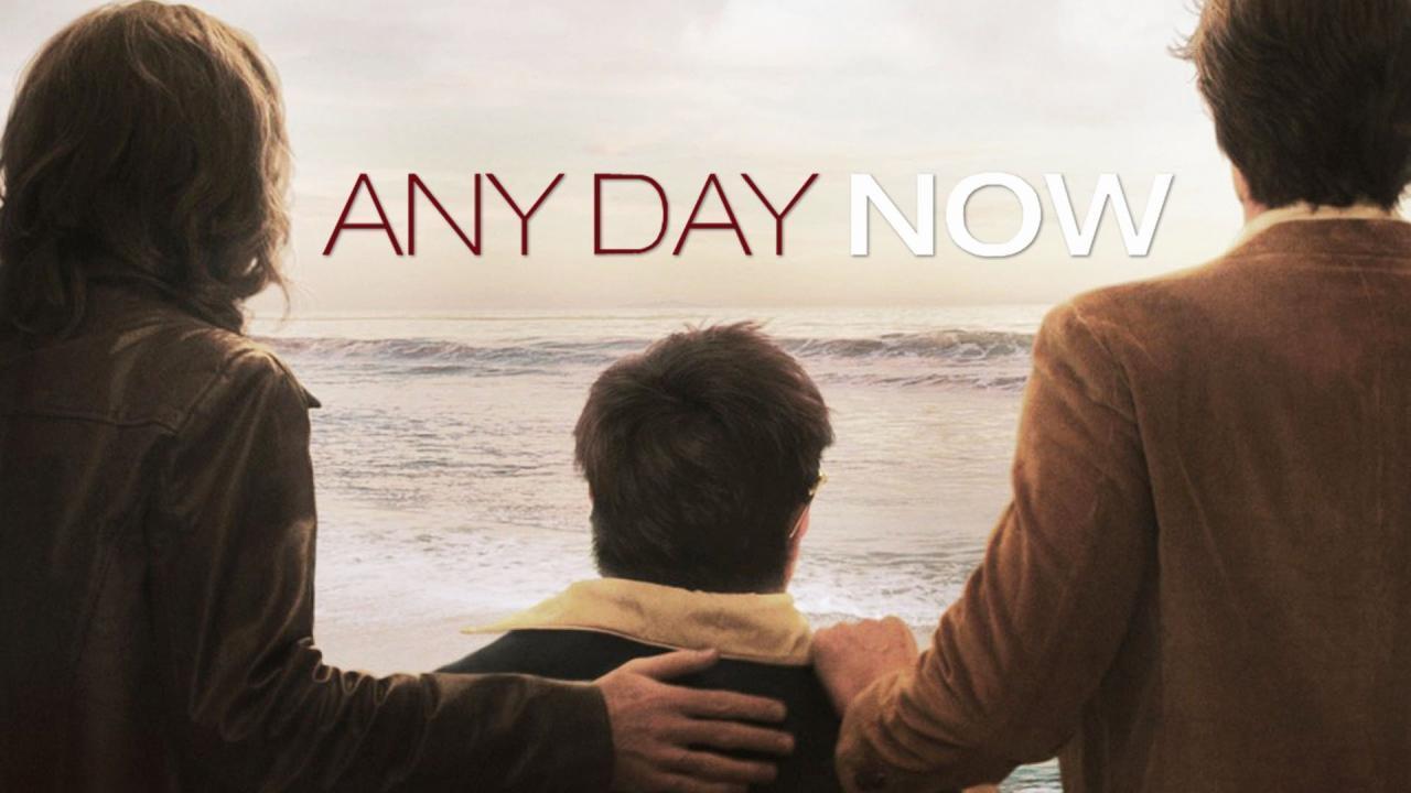 فيلم Any Day Now 2012 مترجم كامل HD