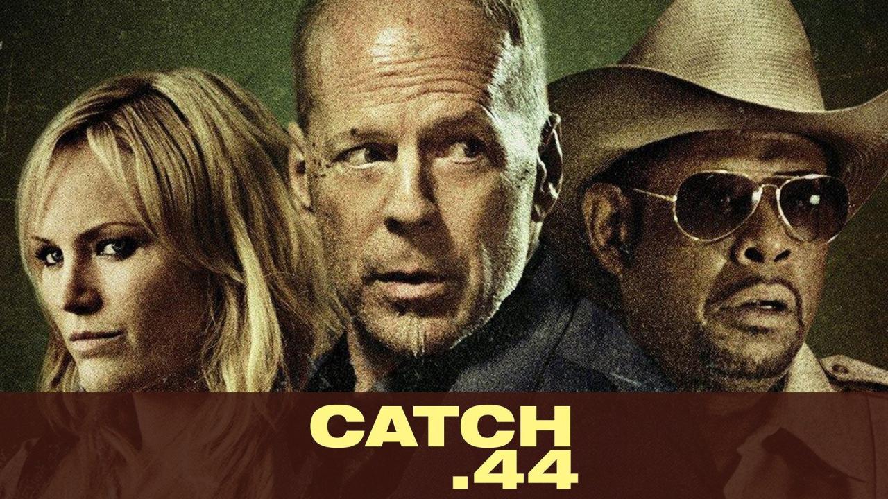 فيلم Catch .44 2011 مترجم كامل HD