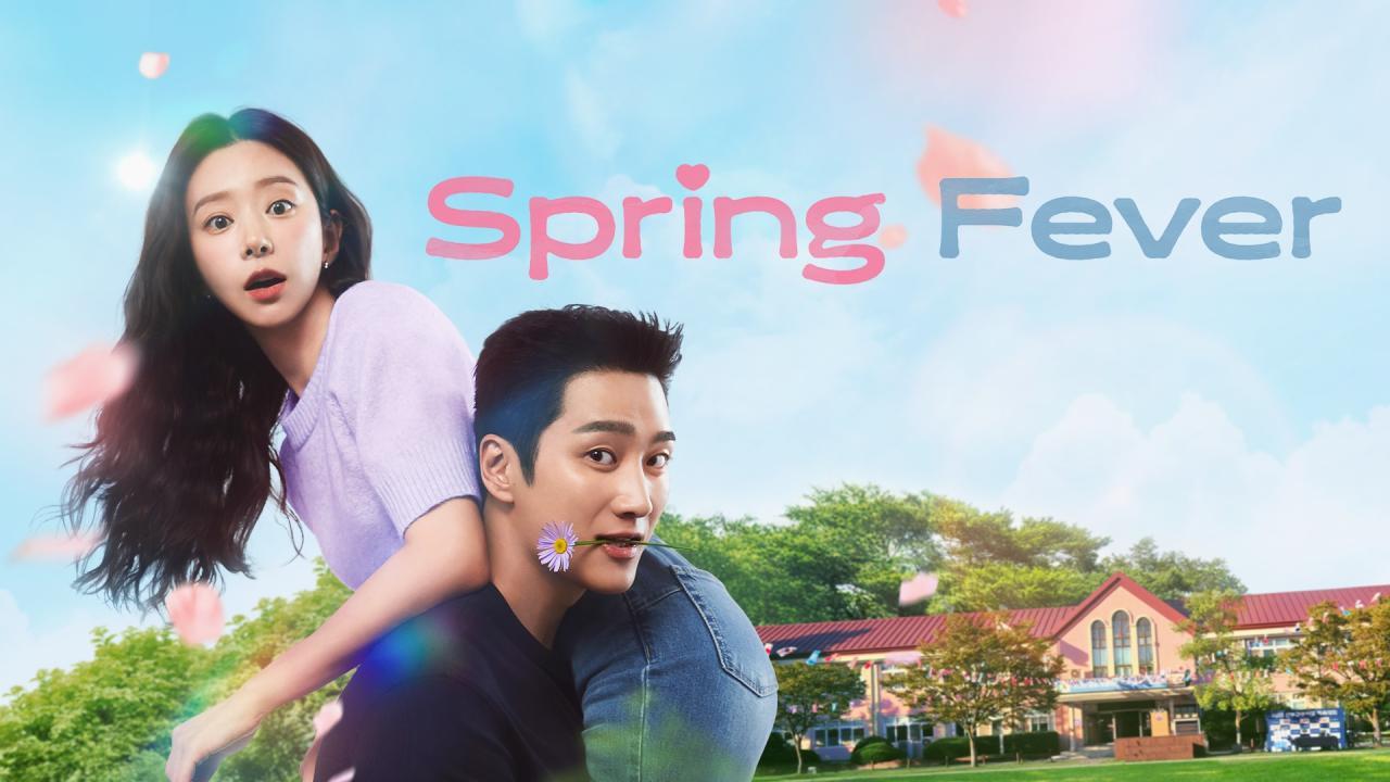 مسلسل Spring Fever الحلقة 1 الاولي مترجمة