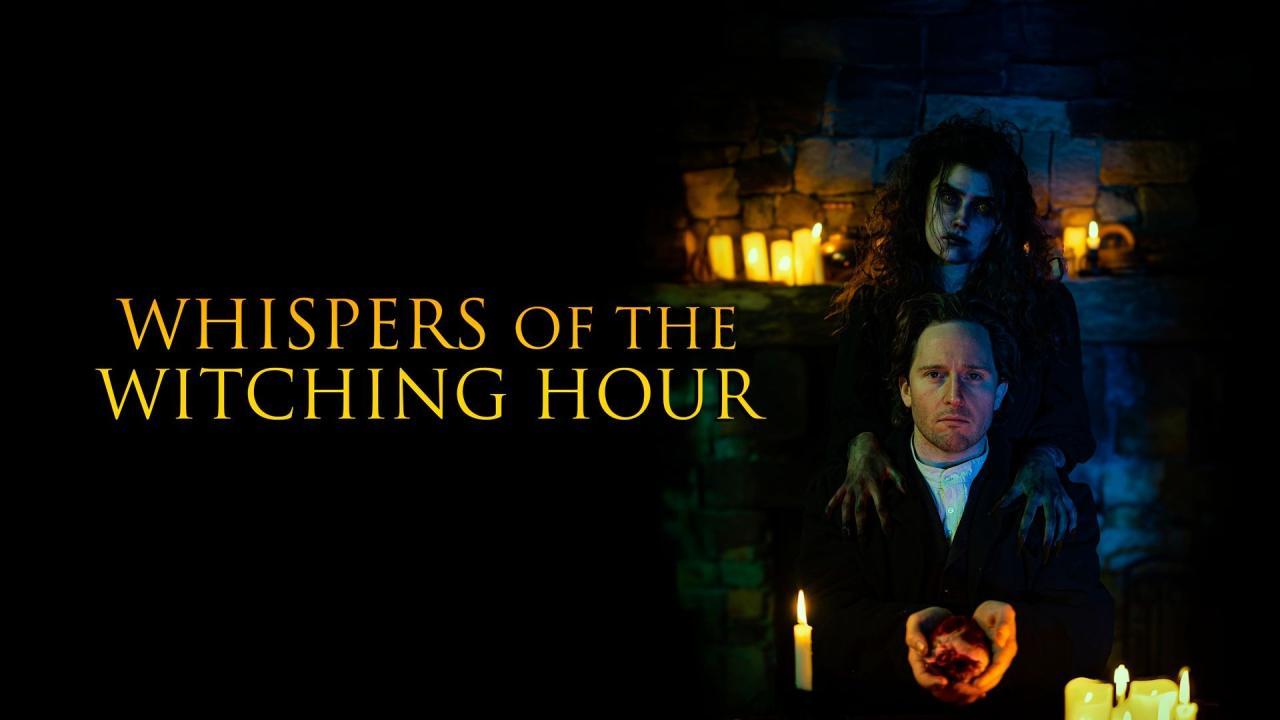 فيلم Whispers of the Witching Hour 2025 مترجم كامل بجودة عالية HD