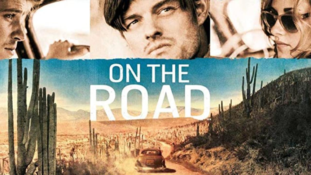 فيلم On The Road 2012 مترجم كامل HD