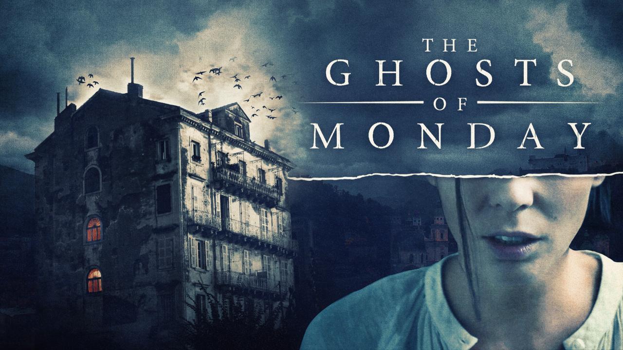 فيلم The Ghosts Of Monday 2022 مترجم كامل HD