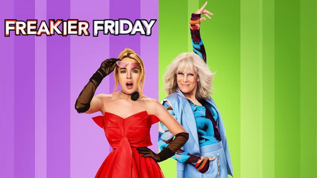 فيلم Freakier Friday 2025 مترجم كامل بجودة عالية HD
