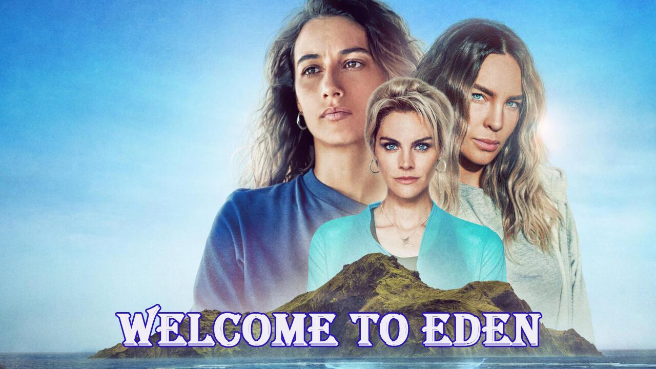 مسلسل Welcome to Eden الموسم الثاني الحلقة 4 الرابعة مترجمة