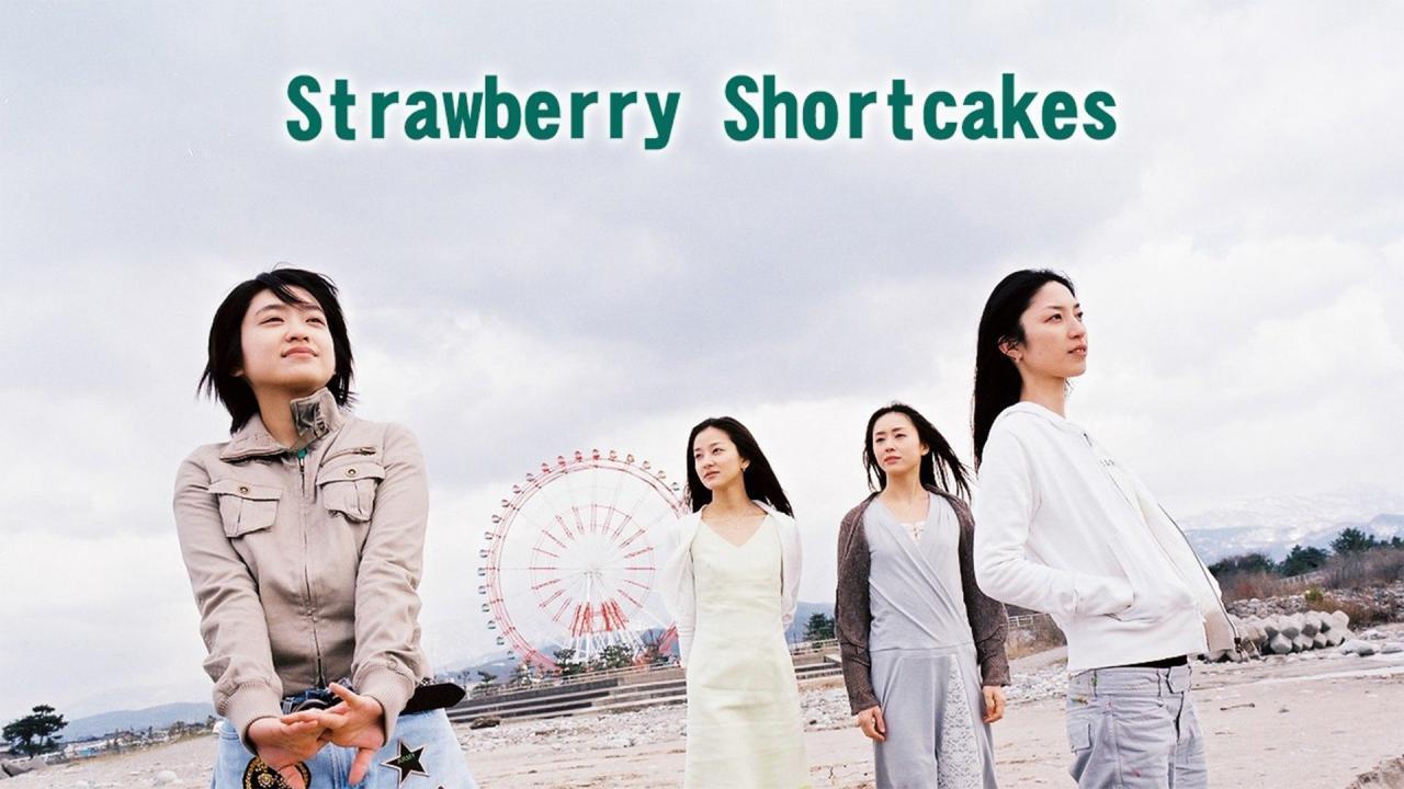 فيلم Strawberry Shortcakes 2006 مترجم كامل HD