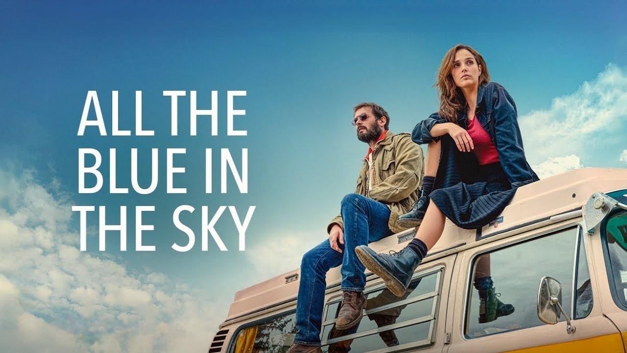 فيلم All the Blue in the Sky 2025 مترجم كامل بجودة عالية HD