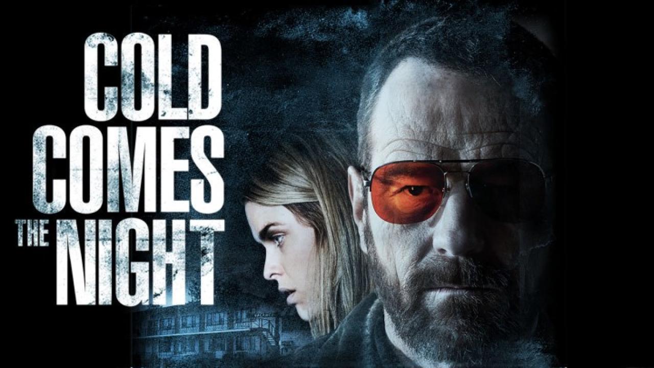 فيلم Cold Comes the Night 2013 مترجم كامل HD