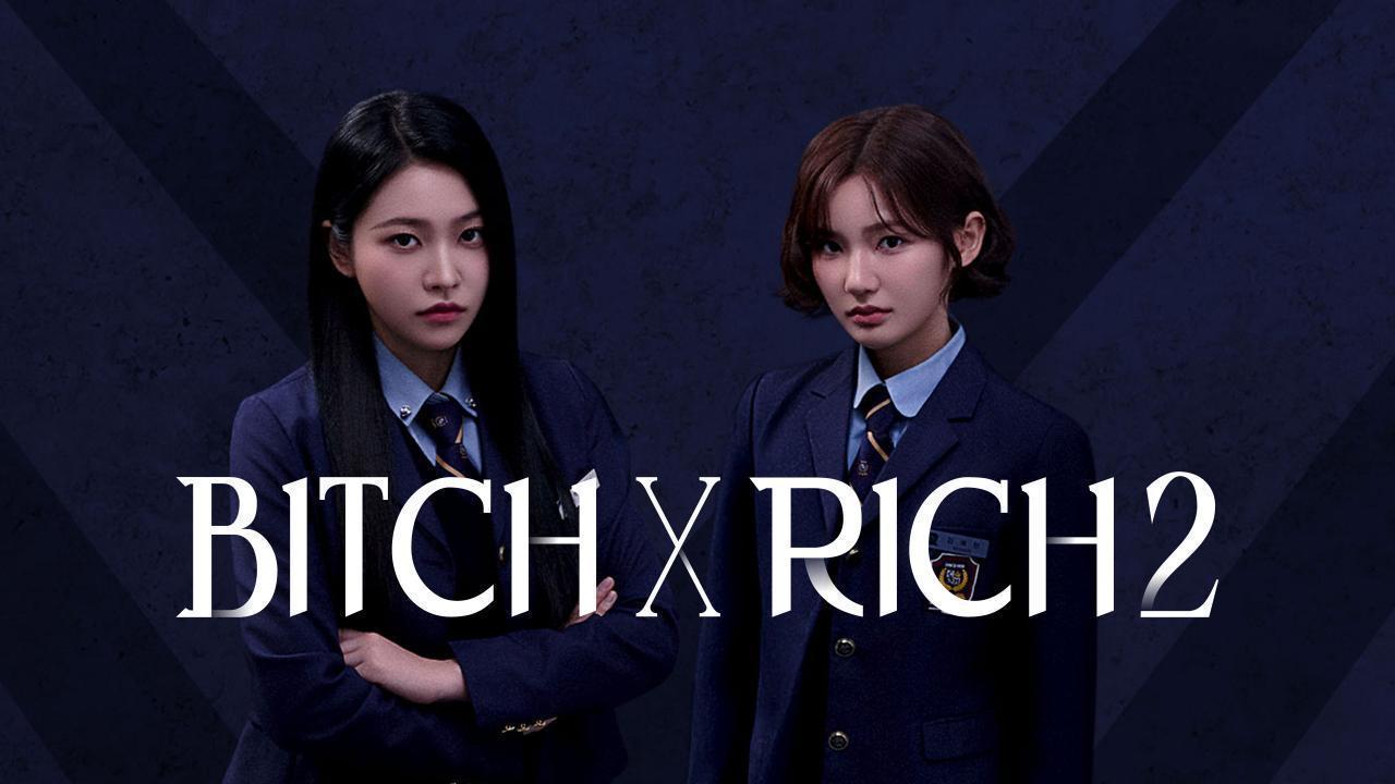 مسلسل Bitch X Rich الموسم الثاني الحلقة 9 التاسعة مترجمة
