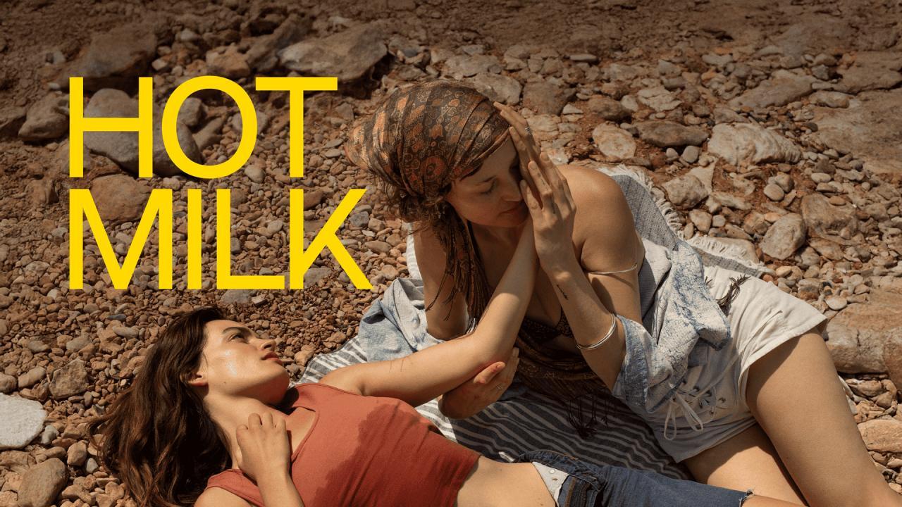 فيلم Hot Milk 2025 مترجم كامل HD