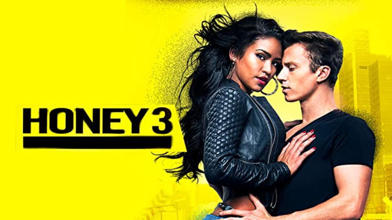 فيلم Honey 3 2016 مترجم كامل HD