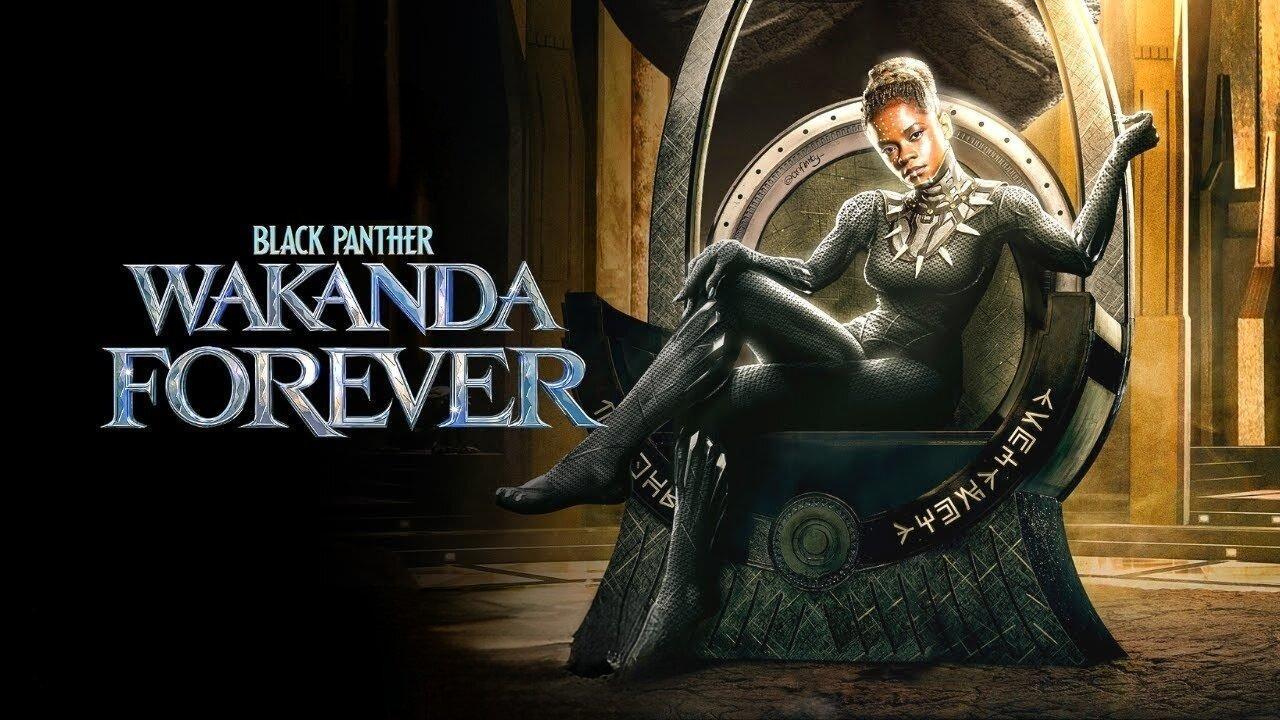 فيلم Black Panther: Wakanda Forever 2022 مترجم كامل HD