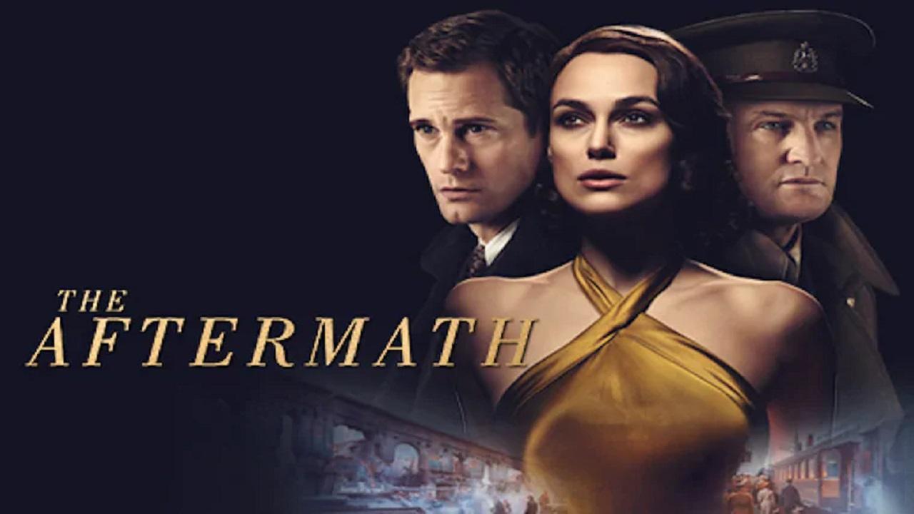 فيلم The Aftermath 2019 مترجم كامل HD