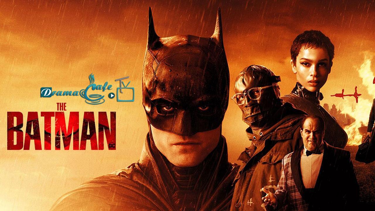 فيلم The Batman 2022 مترجم كامل HD اون لاين