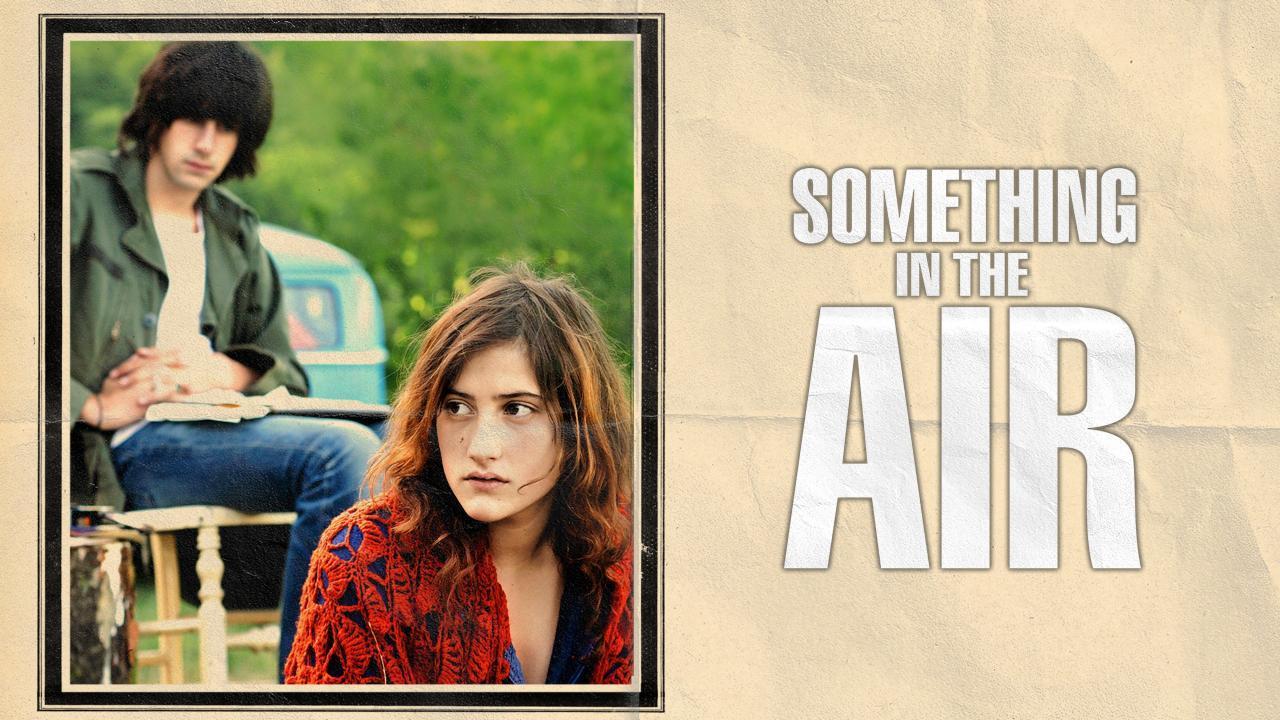 فيلم Something in the Air 2012 مترجم كامل HD