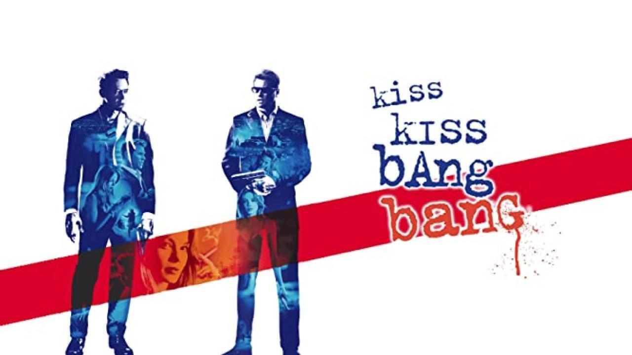 فيلم Kiss Kiss Bang Bang 2005 مترجم كامل HD