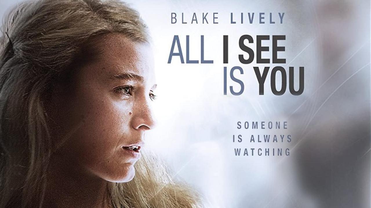 فيلم All I See Is You 2016 مترجم كامل HD