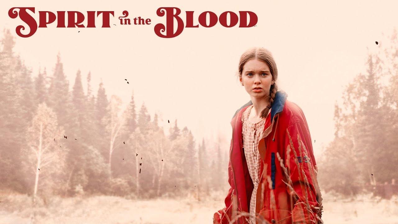 فيلم Spirit in the Blood 2024 مترجم كامل بجودة عالية HD