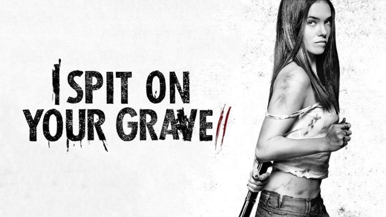 فيلم I Spit On Your Grave 2010 مترجم كامل HD