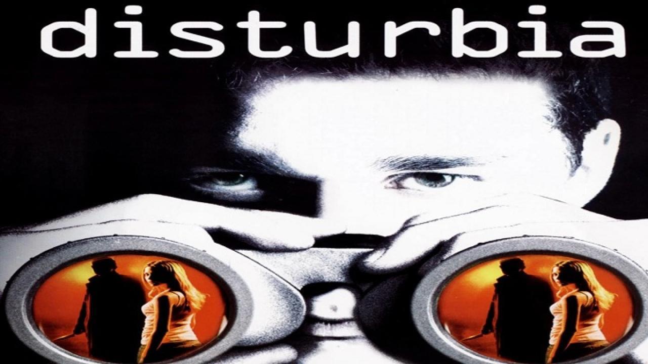 فيلم Disturbia 2007 مترجم كامل HD