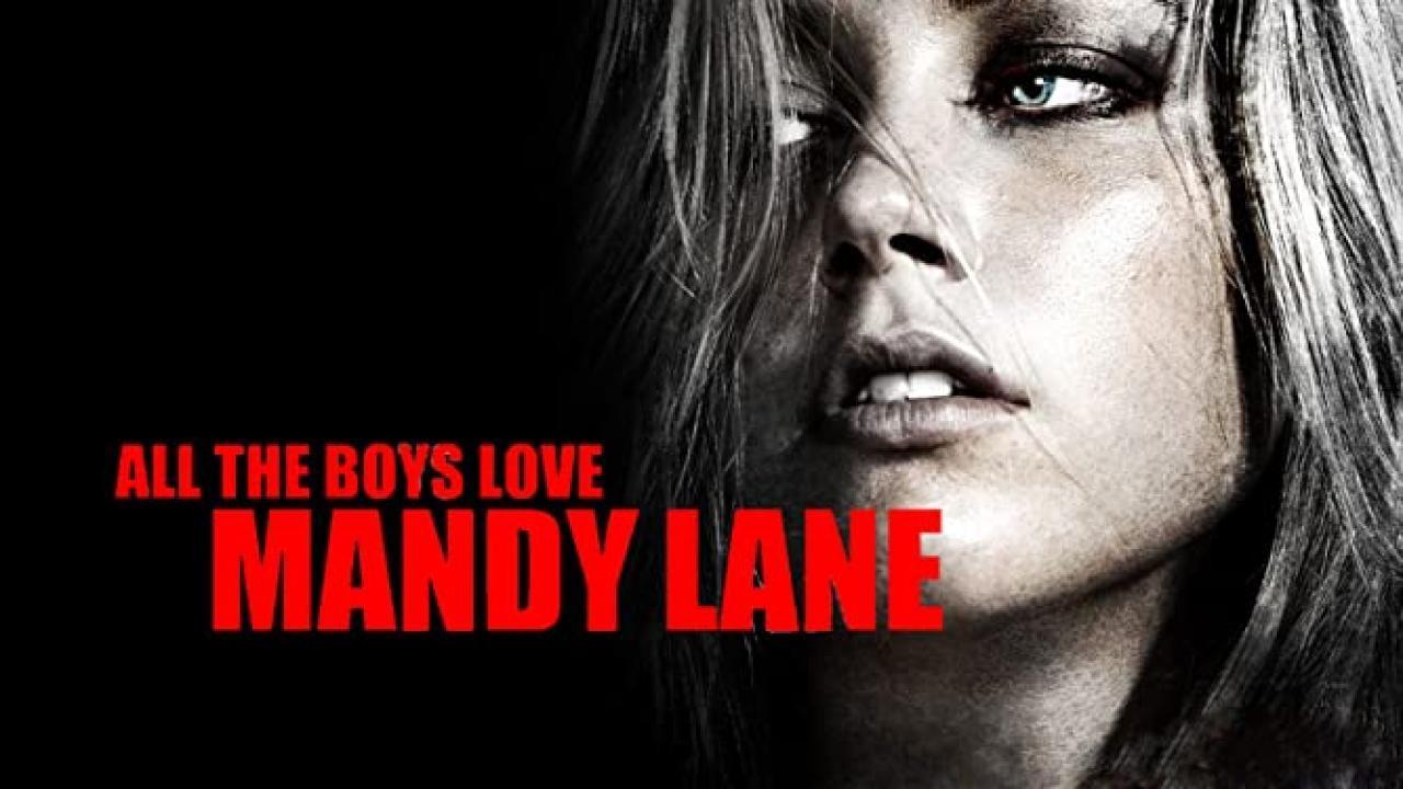 فيلم All the Boys Love Mandy Lane 2006 مترجم كامل HD