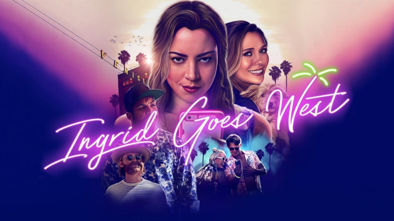 فيلم Ingrid Goes West 2017 مترجم كامل HD