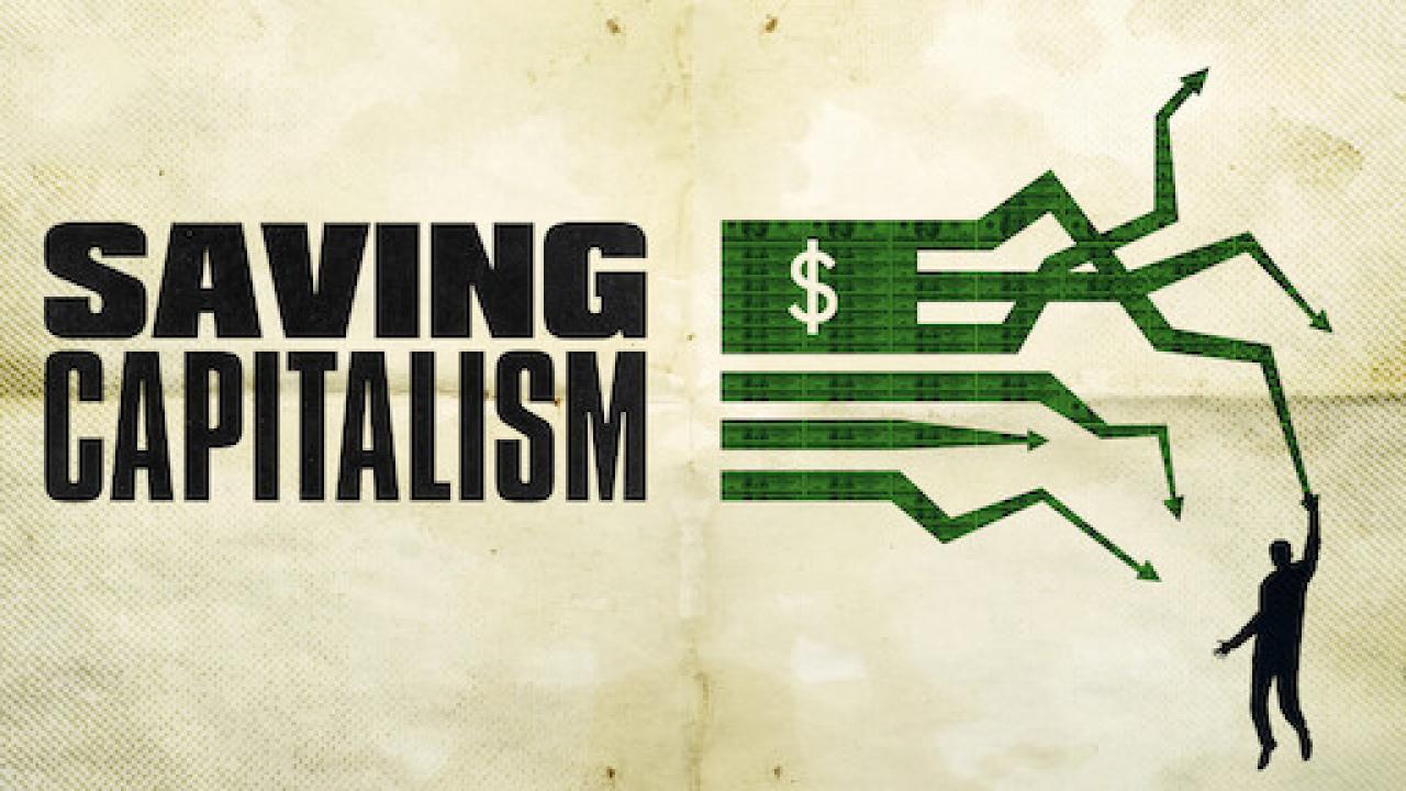 فيلم Saving Capitalism 2017 مترجم كامل HD