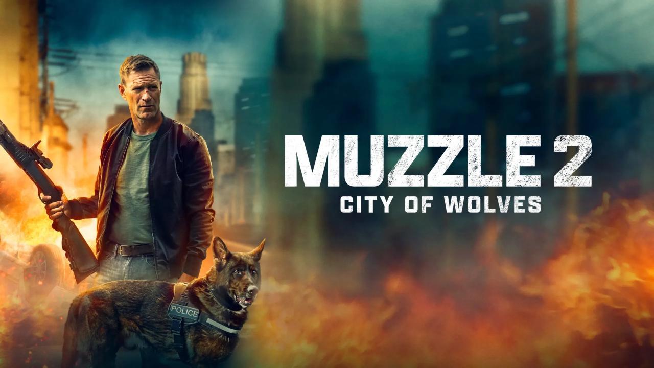 فيلم Muzzle: City of Wolves 2025 مترجم كامل بجودة عالية HD