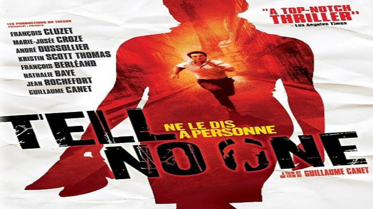 فيلم Tell No One 2006 مترجم كامل HD