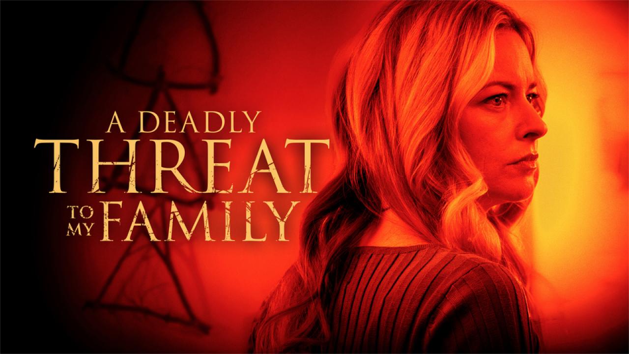 فيلم A Deadly Threat to My Family 2024 مترجم