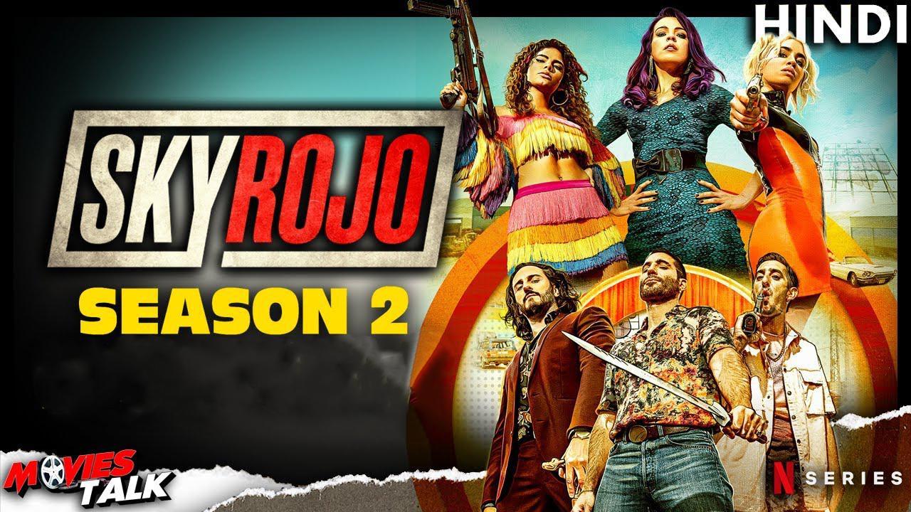 مسلسل Sky Rojo الموسم الثاني الحلقة 5 الخامسة مترجمة