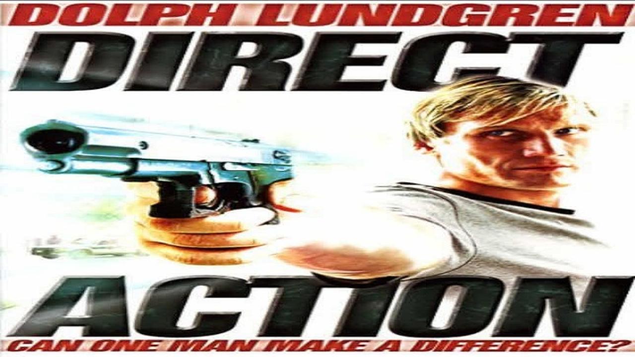 فيلم Direct Action 2004 مترجم كامل HD