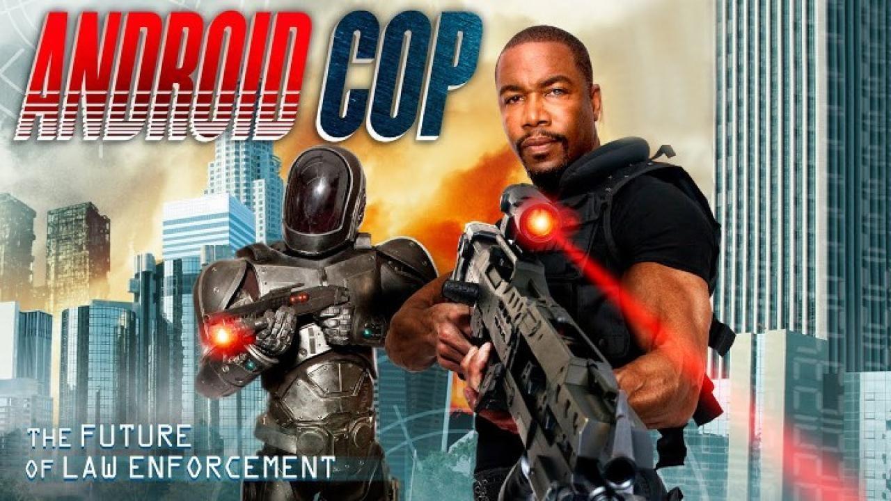 فيلم Android Cop 2014 مترجم كامل HD