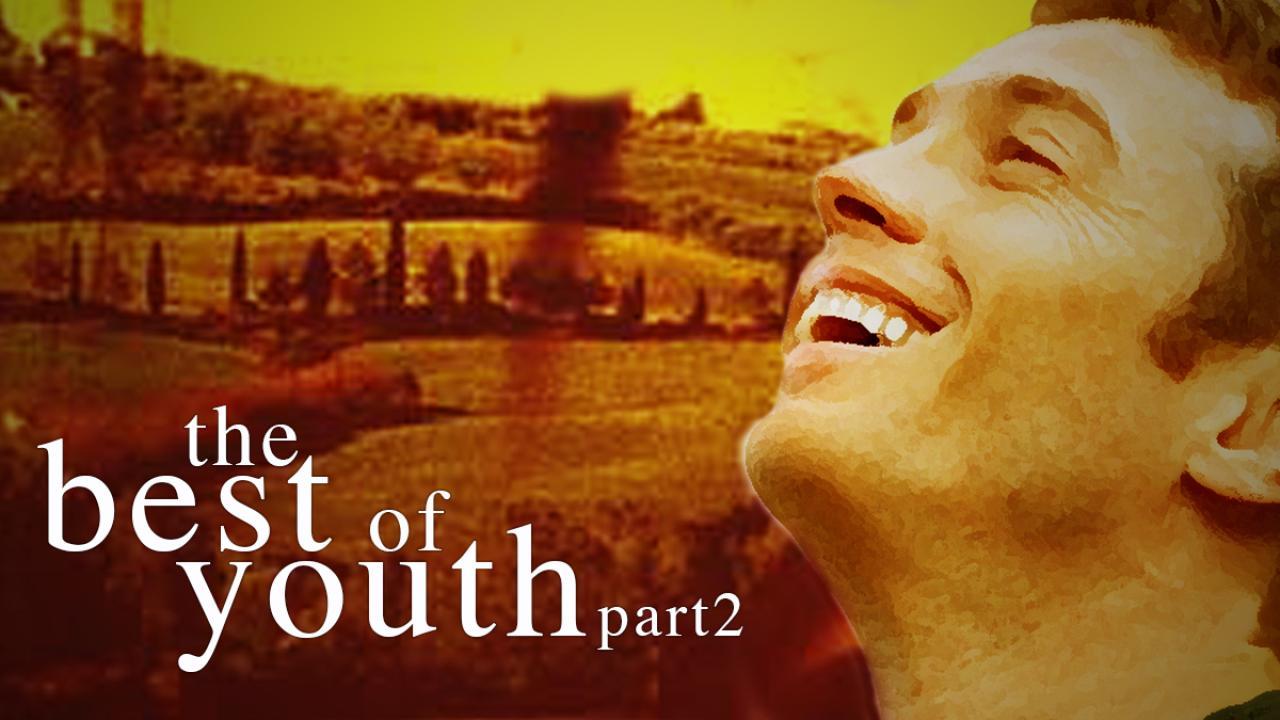 فيلم The Best of Youth: Part 2 2003 مترجم كامل HD