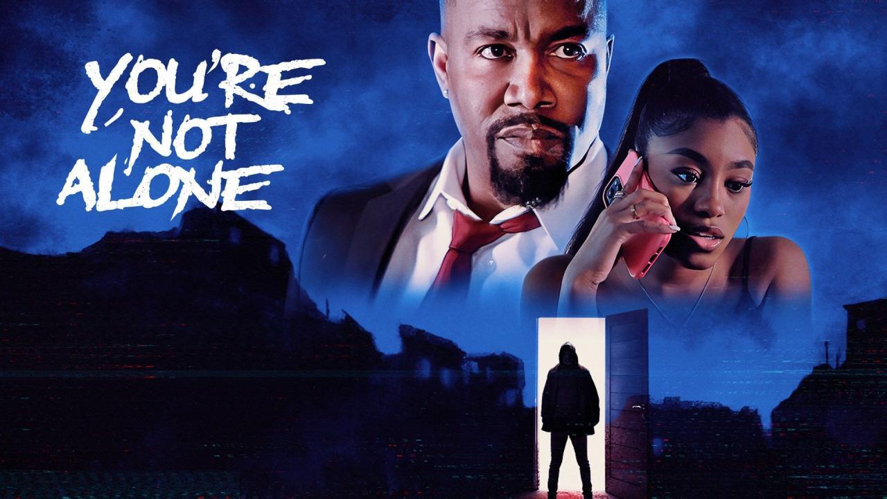 فيلم You're Not Alone 2023 مترجم كامل HD