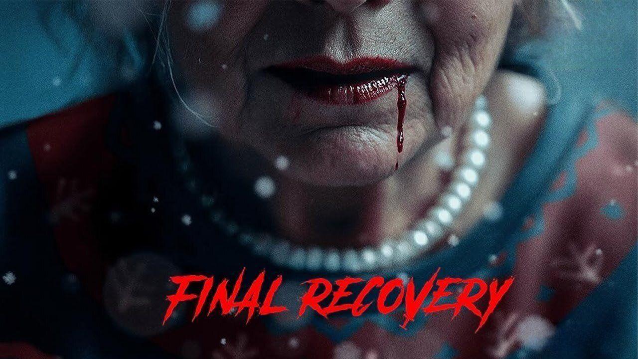 فيلم Final Recovery 2025 مترجم كامل HD